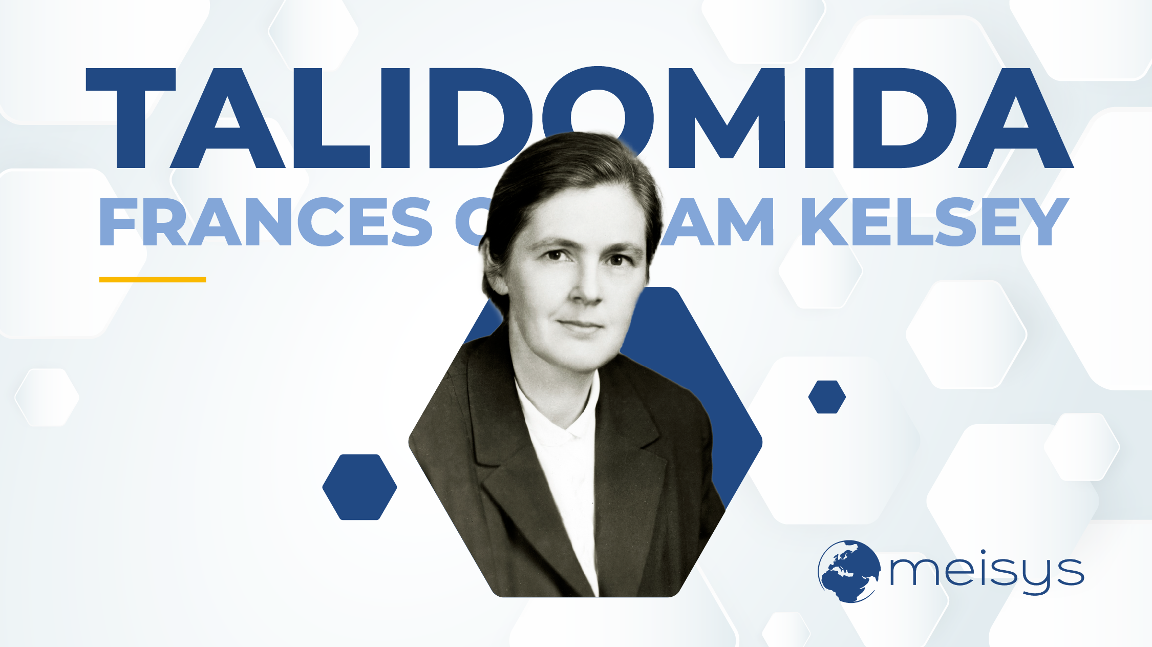 Frances Oldham Kelsey: La “heroína anónima” que cambió la forma en que evaluamos y seleccionamos los medicamentos